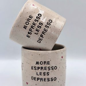 Πήλινη Κούπα More esspreso less Depresso Mug